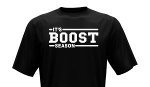 T-Shirt - It's Boost Season