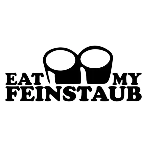 Eat My Feinstaub JDM Aufkleber Sticker