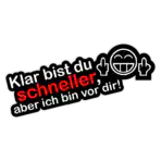 Klar bist du schneller Aufkleber